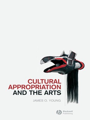 cover image of Cultural Appropriation and the Arts